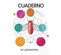 Cuaderno de Laboratorio: Cuaderno de Laboratorio Cuadriculado Multiusos: Libreta de Apuntes para Ciencias, Matemáticas, Ingeniería y Química. Ideal para Estudiantes e Investigadores.