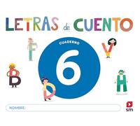 Cuaderno de lectoescritura 6. Letras de cuento