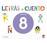 Cuaderno de lectoescritura 8. Letras de cuento