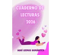 Cuaderno de Lecturas 2026: Aquí Leemos Romántica