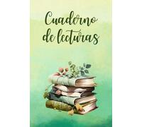 Cuaderno de lecturas: Con espacio para reseñar 100 libros. Anota tus lecturas, guarda tus frases favoritas y puntúa de forma detallada qué te han parecido.