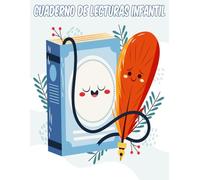 Cuaderno de Lecturas Infantil: ¡Despierta la Pasión por los Libros en Niños y Niñas con este Bonito Diario a Color con Capacidad para 50 Libros! El ... los Libros y sus Primeras Lecturas Escolares