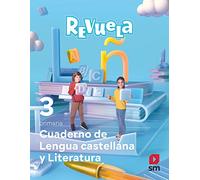 Cuaderno de Lengua Castellana y Literatura. 3 Primaria. Revuela - 9788413926476
