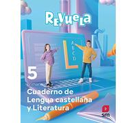 Cuaderno de Lengua castellana y Literatura. 5 Primaria. Revuela - 9788413926490