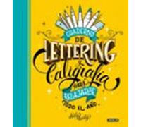 Cuaderno De Lettering Y Caligrafía Para Relajarse Todo El Año