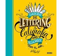Cuaderno De Lettering Y Caligrafía Para Relajarse Todo El Año