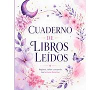 Cuaderno de libros leidos: Cuaderno de lecturas/Diario de lecturas para amantes de los libros/Cuaderno para escribir reseñas de libros leídos/Tapa blanda de 20.32x25.4 cm