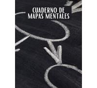 Cuaderno de Mapas Mentales: Cuaderno de trabajo de pensamiento visual | Plantillas de mapas mentales en blanco para organizar pensamientos e ideas | ... de lluvia de ideas | 8,5 * 11 | 100 páginas.