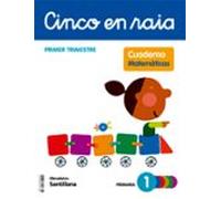 Cuaderno De Matemáticas 1 Primer Trimestre (cinc En Raia) (galicia)