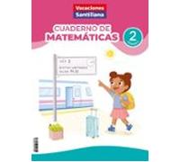 Cuaderno De Matemáticas 2º Primaria (vacaciones Santillana)