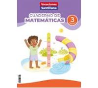 Cuaderno De Matemáticas 3º Primaria (vacaciones Santillana)
