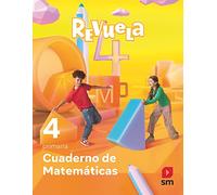 Cuaderno de Matemáticas. 4 Primaria. Revuela