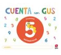 cuaderno de matemáticas 5. cuenta con gus 4 años