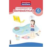 Cuaderno De Matemáticas 6º Primaria (vacaciones Santillana)