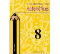 Cuaderno De Matematicas 8 (primaria)