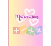 Cuaderno de Matemáticas, con hojas cuadriculadas, medidas de 8.5 x 11: Cuaderno de Matemáticas para niñas, hojas cuadriculadas, lleno de figuras, ... bíblicos que son un abrazo de amor.