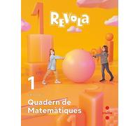Cuaderno de Matemàtiques. 1 Primària. Revola. Cruilla - 9788466151399