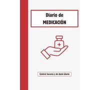 Cuaderno de Medicación: Diario de Registro y Control de Medicación | Letra grande | Tapa blanda | Tamaño A5