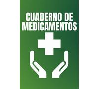 Cuaderno de Medicamentos: Este diario de medicamentos es ideal para registrar su ingesta diaria de medicamentos | Libro de registro de ingesta de ... tratamiento | 109 páginas | Tamaño 6 "x 9".