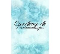 Cuaderno de meteorología: Cuaderno de observación del tiempo | Registro para realizar un seguimiento del clima y registrar el viento y la temperatura ... climáticas durante varios años Idea de regalo