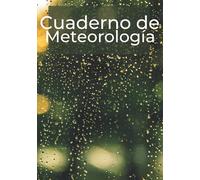 Cuaderno de meteorología: Cuaderno de observación del tiempo | Registro para realizar un seguimiento del clima y registrar el viento y la temperatura ... climáticas durante varios años Idea de regalo