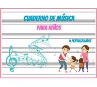 Cuaderno de Música 4 pentagramas: Libreta Para Notación Musical Para Niños | 100 Páginas | 4 Pentagramas Por Página | Papel Pautado | A5 Apaisado