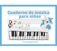 Cuaderno de Música 4 pentagramas: Libreta para notación musical para niños, papel pautado, 4 pentagramas por página, pentagrama grande, pauta ancha, A5+ apaisado, 60 páginas