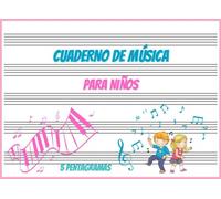 Cuaderno de Música 5 pentagramas: Libreta Para Notación Musical Para Niños | 100 Páginas | 5 Pentagramas Por Página | Papel Pautado | A5 Apaisado
