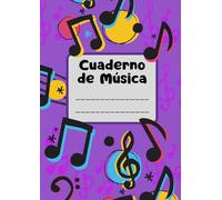 CUADERNO DE MUSICA: Cuaderno A4 con tapa blanda, papel pautado a líneas, 120 hojas