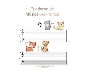 Cuaderno de música para niños con pentagramas grandes: Libreta con pentagrama pautado para notas de música para piano. 3 pentagramas por página, ideal ... y Escuelas. (Gatos Y Claves de Sol)