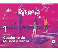 Cuaderno de Música y Danza. 1 Primaria. Revuela - 9788413926568