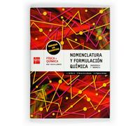 Cuaderno de nomenclatura y formulación química. ESO y Bachillerato. Repasa lo esencial (SIN COLECCION)
