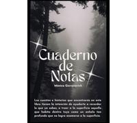 Cuaderno de Notas: Cuentos e historias que inspiran.