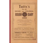 Cuaderno de notas Howard Carter Tutts's Indian And Colonial Rough Diary: Homenaje a Howard Carter en el 100 aniversario del descubrimiento de la tumba de Tutankhamun