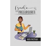 Cuaderno de notas para la escuela de precursores: cuaderno de notas para chicos