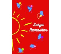 CUADERNO DE NOTAS: SURYA NAMASKAR ROJO: Dale un toque único a tu día con este cuaderno tapa blanda A5 (6x9 pulgadas / 15,24x22,86) con su diseño ... ideal para notas, listas o escritura personal