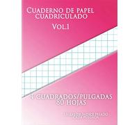 Cuaderno de papel cuadriculado vol.1 , 4 cuadrados/pulgadas 80 hojas, LÍNEAS DE ÍNDICE PESADO CADA PULGADA: (Grande, 8.5 x 11)Papel cuadriculado con dos líneas por pulgada en papel de tamaño carta