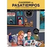 Cuaderno de pasatiempos. Entrena tus neuronas con humor