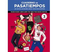 Cuaderno de pasatiempos. N.º 3: Una vez más, los mejores juegos y retos para divertirse (Libros singulares)