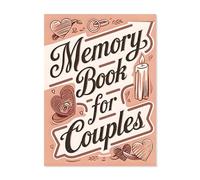 Cuaderno de planificación romántico: Diario de Memoria para Parejas, Papel, Ofrece Mucho Espacio para Escribir Fechas Especiales, Mantiene Recuerdos sentimentales