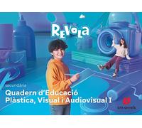 Cuaderno de Plàstica Visual i Audiovisual I. Revola. Arrels - 9788413929071 (REVUELA)