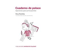 Cuaderno De Polaco. Ejercicios para principiantes (Materiales docentes)
