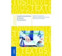 Cuaderno de prácticas de Gestión Farmacéutica: 37 (Textos Universitarios Ciencias Sanitarias)