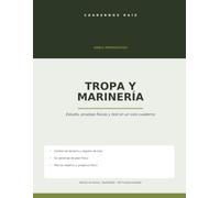 Cuaderno de Preparación para Tropa y Marinería: Estudio, pruebas físicas y test en un solo cuaderno
