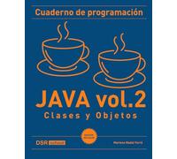 Cuaderno de programación Java vol. 2 (color): Clases y Objetos