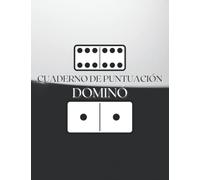 Cuaderno de Puntuacion Domino: Libro de registro de partidas de dominó | Cuaderno de registro del juego | Cuaderno de tarjetas de puntuación | Bloc de notas de dominó | 8.5 "x 11" - 110 páginas