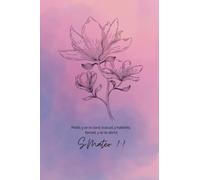 Cuaderno de Rayas con Versículos de la Biblia para Mujeres: 110 páginas | Tamaño 6 x 9 pulgadas | Cuaderno de escritura | S. Mateo 7:7 Pedid, y se os dará; buscad, y hallaréis; llamad, y se os abrirá