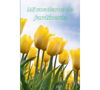 Cuaderno de rayas de jardinería - para jardineros aficionados o profesionales - notas sobre plantas y otros inquilinos de su césped: Cuaderno para ... jardín - su huerto - especial para jardineros