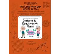 CUADERNO DE REACTIVACIÓN MENTAL: Retos para Activar la Mente, Edición a Blanco y Negro