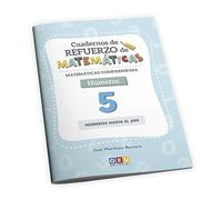 Cuaderno de Refuerzo de Matemáticas Comprensivas para 2º de Primaria - Números 5 (MATEMATICAS COMPRENSIVAS)